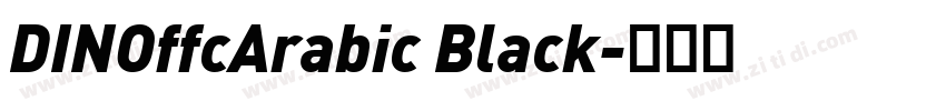 DINOffcArabic Black字体转换